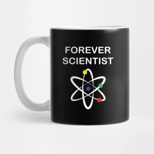 Forever Scientist Mug